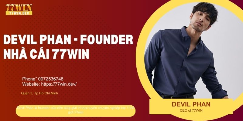 Devil Phan - Founder của 77win